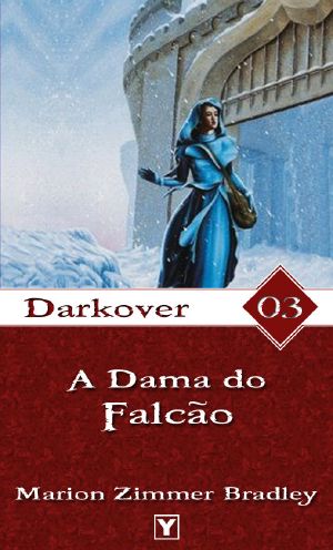 [Darkover - Publication Order 16] • A Dama Do Falcão